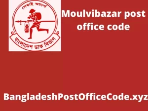 Moulvibazar post code
